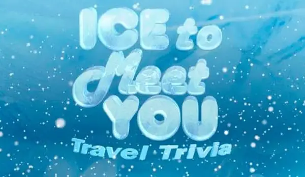 Kellyandryan.com Ice to Meet You Travel Trivia Sweepstakes