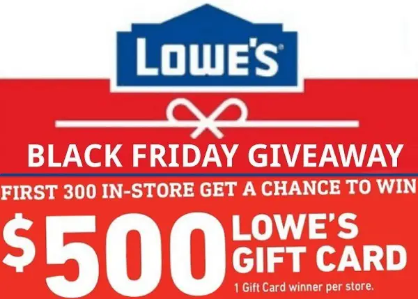 Lowes.com Black Friday Giveaway 2019