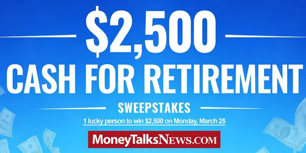 Moneytalksnews.com Cash for Retirement Sweepstakes 2019