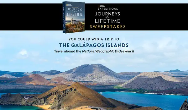 National Geographic Journeys of a Lifetime Sweepstakes: Win Trip