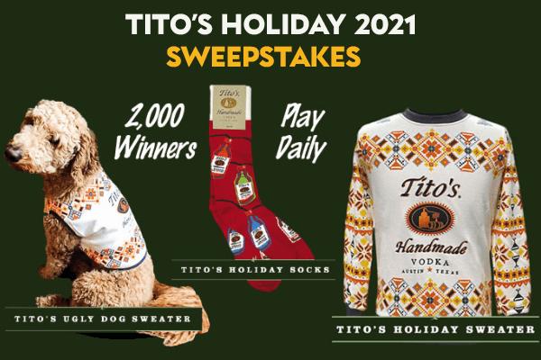 Tito’s Holiday 2021 Sweepstakes