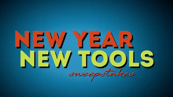 Today’s Homeowner New Year New Tools Sweepstakes