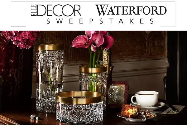 Elle Decor Waterford Sweepstakes on Waterford.elledecor.com