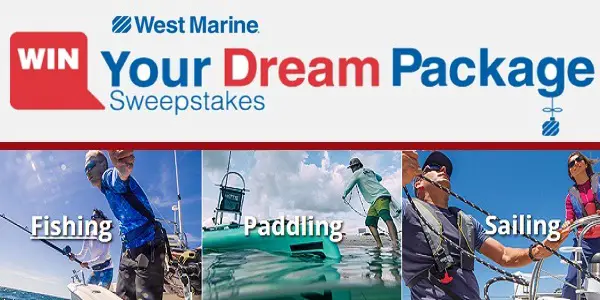 Westmarine.com Win Your Dream Package Sweepstakes