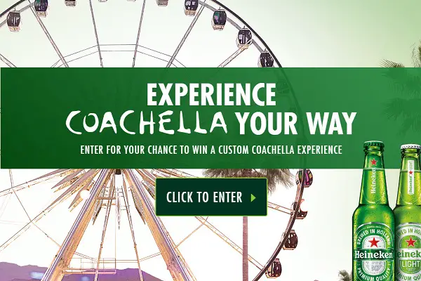 Heineken Your Coachella Sweepstakes and Instant Win Game