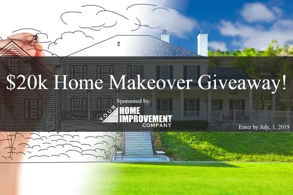 Your Home Improvement Sweepstakes: Win a $20,000 Home Makeover!