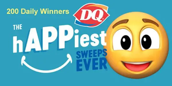 Dairy Queen Happiest Sweeps Ever Sweepstakes (5604 Winners)