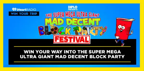 Iheartradio.com Mad Decent Block Party Sweepstakes