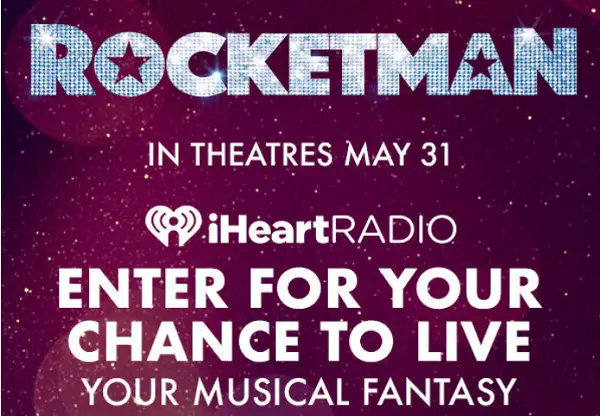 Iheartradio.com Rocketman Musical Fantasy Sweepstakes