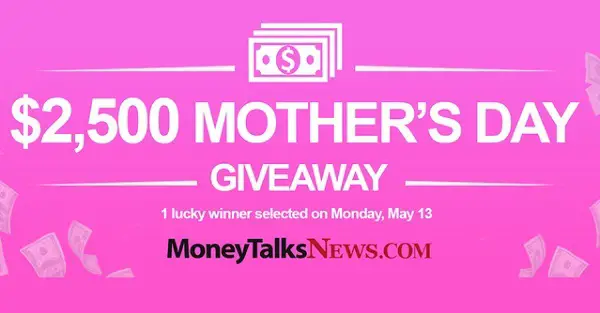 Moneytalksnews.com Mother’s Day Giveaway 2019