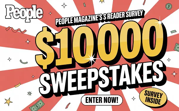 People Magazine Reader Survey Sweepstakes – Win $10,000 Cash!