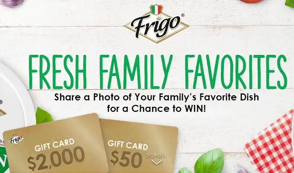 Frigo Fresh Family Favorites Contest 2020