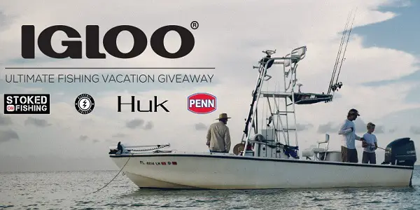 IglooCoolers.com Ultimate Fishing Vacation Giveaway