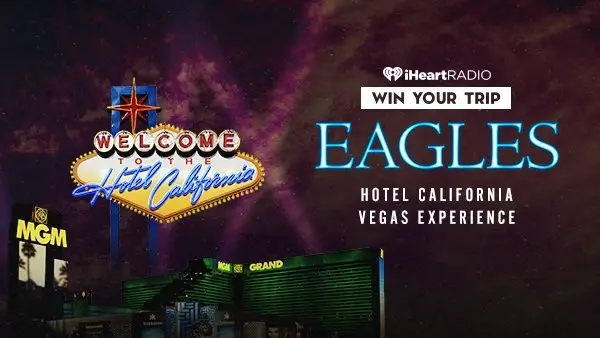 IHeartRadio.com Hotel California Vegas Experience Sweepstakes