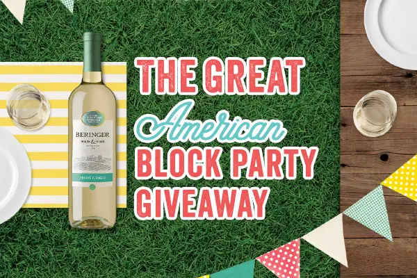 Beringer Main & Vine Block Party Giveaway on Mvgiveaway.com