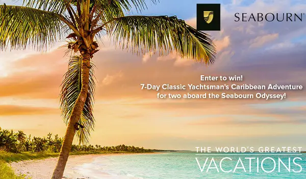 Theworldsgreatestvacations.com Seabourn Cruise Sweepstakes