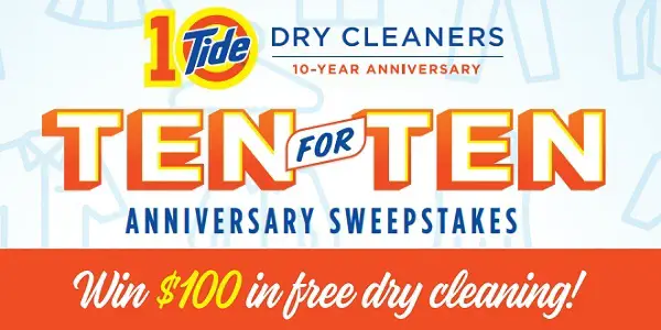 Tidedrycleaners.com Ten for Ten Anniversary Sweepstakes