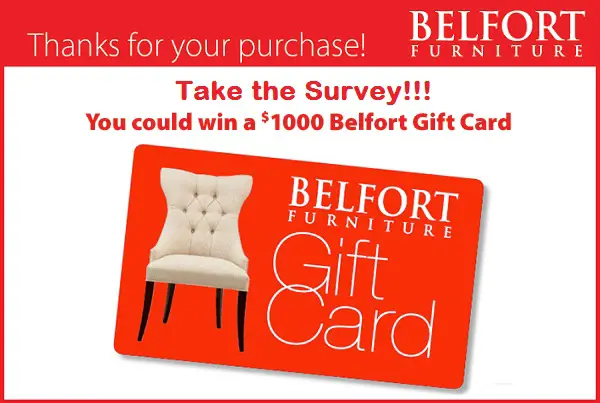 Take Belfort Furniture Survey To Win 1000 Gift Card