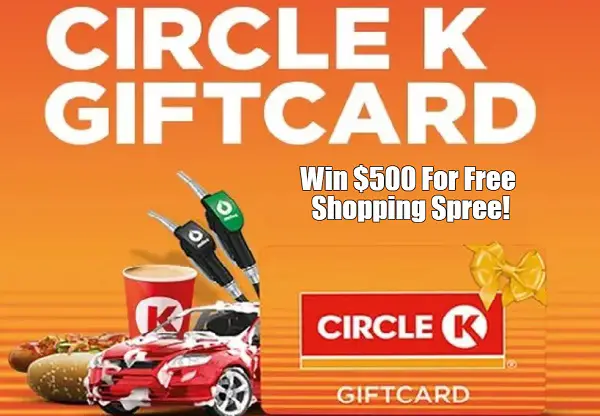 Circle K Gift Card Giveaway: Win $100 Gift Cards in Monthly Rewards (5 Winners)