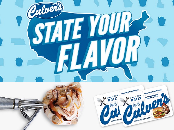 Culver’s State Your Flavor Sweepstakes: Win $250 Gift Card and Free Ice Culver’s State Your Flavor Sweepstakes: Win $250 Gift Card and Free Ice
