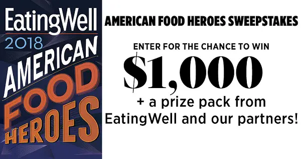 EatingWell American Food Heroes Sweepstakes SweepstakesBible
