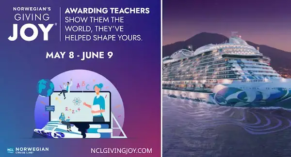 Norwegian’s Giving Joy Contest 2023: Win 1 of 20 Free Cruise Vacation for Teachers! 