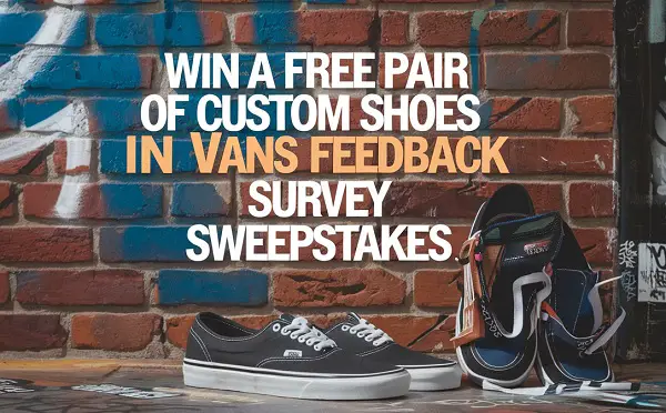 Vans Survey Sweepstakes (700+ Winners)